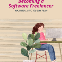 Becoming a Software Freelancer - Your realistic 100 day plan
