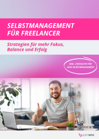 Selbstmanagement für Freelancer – Strategien für mehr Fokus, Balance und Erfolg