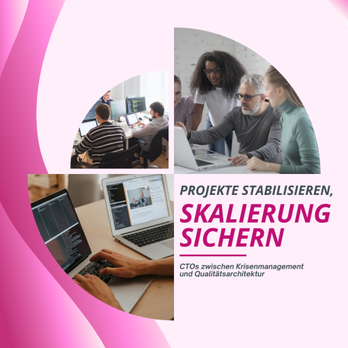 Projekte stabilisieren Skalierung sichern. CTOs zwischen Krisenmanagement und Qualitaetsarchitektur Whitepaper